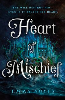 Heart of Mischief - Shadow of Souls Book 2