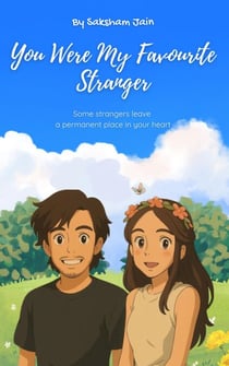 You Were My Favourite Stranger