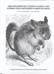 Mrs Fieldmouse's Choice: Fables and Stories for Partnered Paired Reading