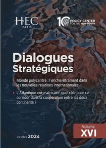 Dialogues Stratégiques - Vol. XVI - Monde polycentré : l'enchevêtrement dans les nouvelles relations internationales - L'Atlantique euro-africain : quel rôle pour ce corridor dans la coopération entre les deux continents