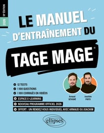 Le Manuel d’Entraînement du TAGE MAGE - 12 tests blancs + 1100 questions + 1100 vidéos