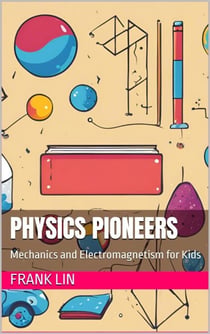 Physics Pioneers