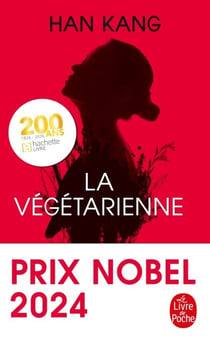La Végétarienne - Prix Nobel de Littérature 2024