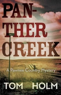 Panther Creek - A Pawnee Country Mystery