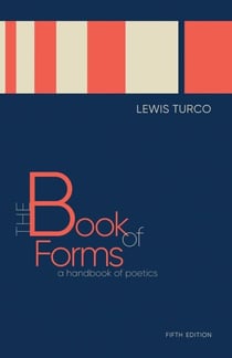 The Book of Forms - A Handbook of Poetics, Fifth Edition