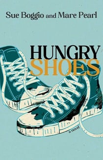 Hungry Shoes - A Novel