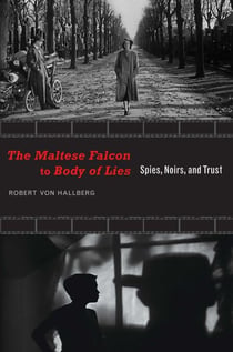 The Maltese Falcon to Body of Lies - Spies, Noirs, and Trust