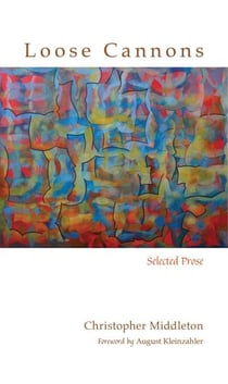 Loose Cannons - Selected Prose