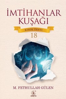 İMTİHANLAR KUŞAĞI KIRIK TESTİ – 18