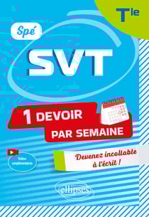 Spé SVT - Terminale - Devenir incollable en devoirs sur table