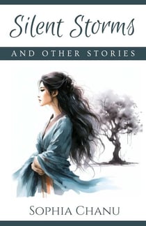 Silent Storms  And Other Stories