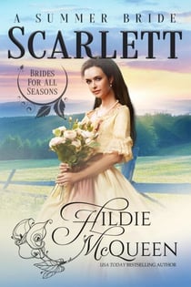 Scarlett, A Summer Bride - Brides for All Seasons, #5