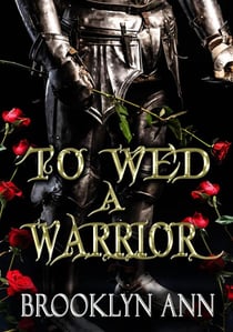To Wed a Warrior| a standalone romantasy in the Brides of Prophecy universe