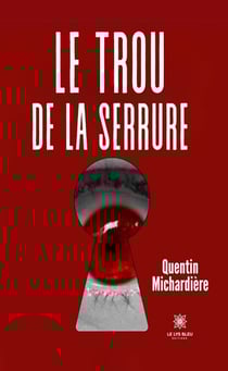 Le trou de la serrure