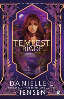 The Tempest Blade - The Explosive Conclusion To The Epic Bridge Kingdom Series