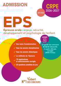CRPE 2026-2027 - EPS - Epreuve orale d'entretien (M1-M2) - Manuel (4 sujets officiels) + 50 QCM interactifs