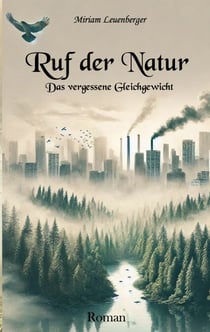 Ruf der Natur - Das vergessene Gleichgewicht