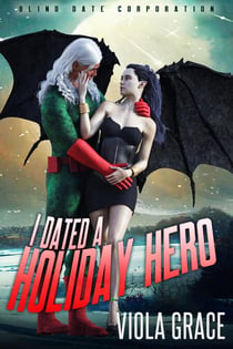 I Dated a Holiday Hero - Blind Date Corporation, #19