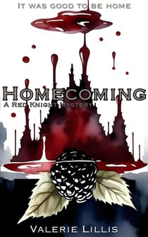 Homecoming - Tales of the Red Knight, #2