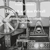 Die Do X auf dem Priwall - Luftfahrtgeschichte Lübeck-Travemünde