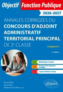 Adjoint administratif territorial principal de 2e classe. Annales corrigées