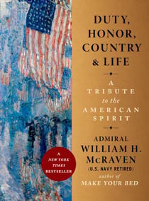 Duty, Honor, Country & Life - A Tribute to the American Spirit