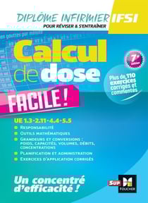 Calcul de dose facile - Infirmier en IFSI - DEI - 7e édition - Révision