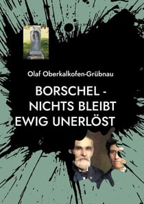 Borschel - nichts bleibt ewig unerlöst - Der Tote in Weiterode