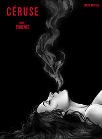 Céruse, tome 1 - Évidence