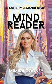 Mind Reader (Sensibility Romance Book 1) - Sensibility Romance Series, #1