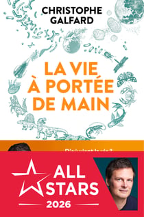 La Vie à portée de main
