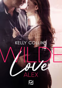 Alex - Wilde love, T1