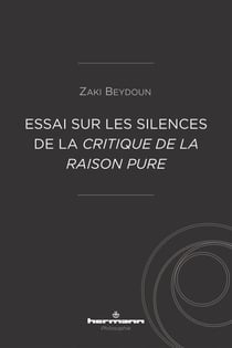 Essai sur les silences de la Critique de la raison pure