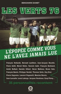 Les verts 76, l'épopée comme vous ne l'avez jamais lue