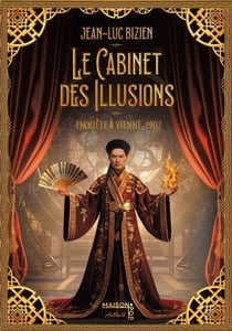 Le cabinet des illusions (Tome 1) - Enquête à Vienne, 1902