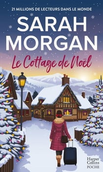 Le cottage de Noël - Et si ce Noël changeait tout ?