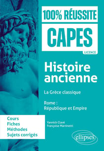 Histoire ancienne : La Grèce classique - Rome : République et Empire - CAPES d'histoire-géographie