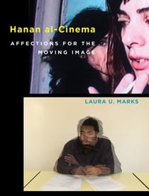 Hanan al-Cinema - Affections for the Moving Image