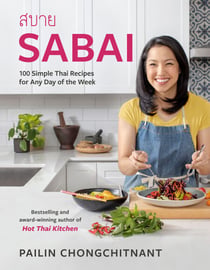 Sabai - 100 Simple Thai Recipes for Any Day of the Week