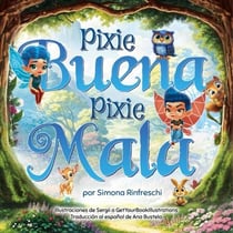 Pixie Buena Pixie Mala