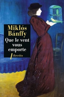 Chronique transylvaine (Tome 3) - Que le vent vous emporte