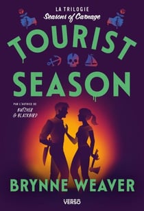 Tourist Season (édition française) - Trilogie Seasons of Carnage, tome 1