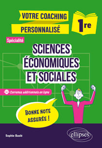 Spécialité Sciences économiques et sociales - 1re - Votre coaching personnalisé