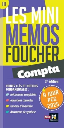 Les mini memos Foucher -  Comptabilité - 3e édition - Révision - Mise à jour PCG 2025