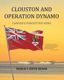 Clouston and Operation Dynamo: Canada's Forgotten Hero