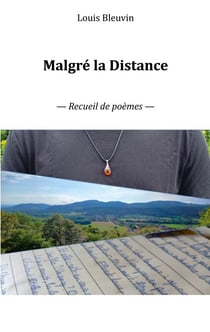 Malgré la Distance - Recueil de poèmes