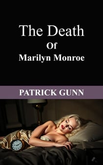 The Death Of Marilyn Monroe