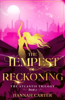 The Tempest of Reckoning - The Atlantis Trilogy