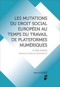 Les mutations du droit social européen au temps du travail de plateformes numériques