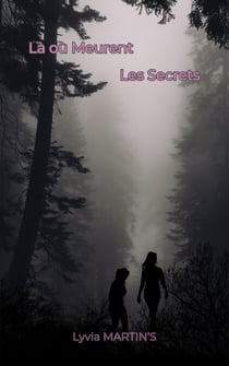 Là où meurent les secrets